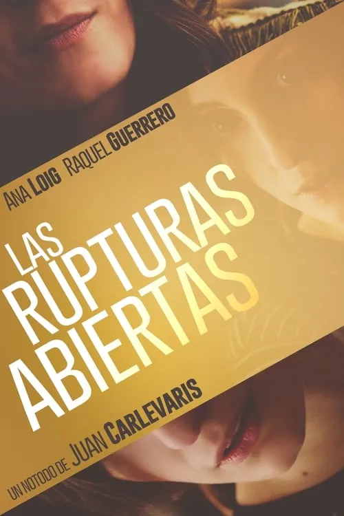 Las rupturas abiertas (фильм)