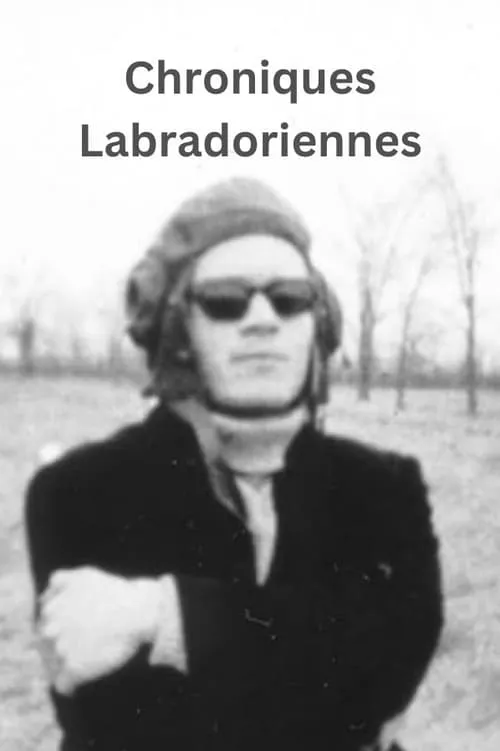 Chroniques labradoriennes (movie)