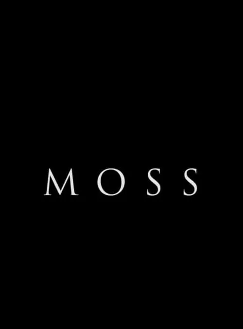 Moss (фильм)