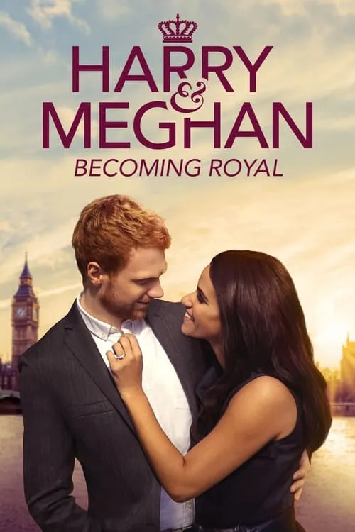 Harry & Meghan: Becoming Royal (movie)