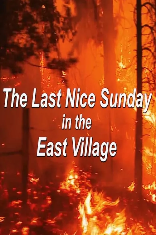 The Last Nice Sunday in the East Village (movie)