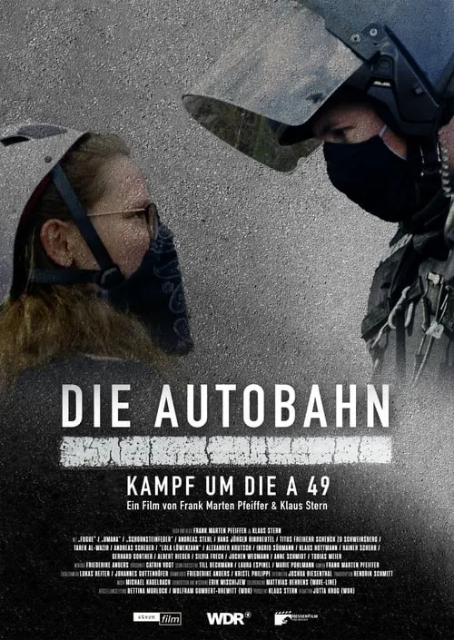 Die Autobahn - Kampf um die A 49