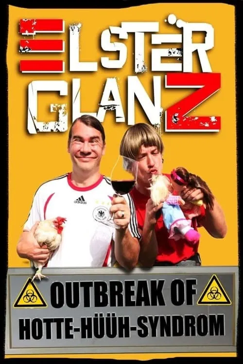 Elsterglanz - Outbreak of Hottehü Syndrom (movie)