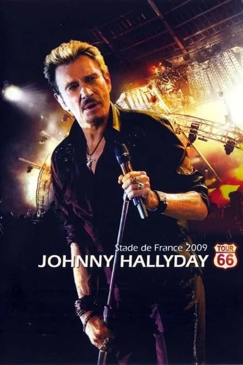 Johnny Hallyday : Tour 66 - Stade de France (movie)