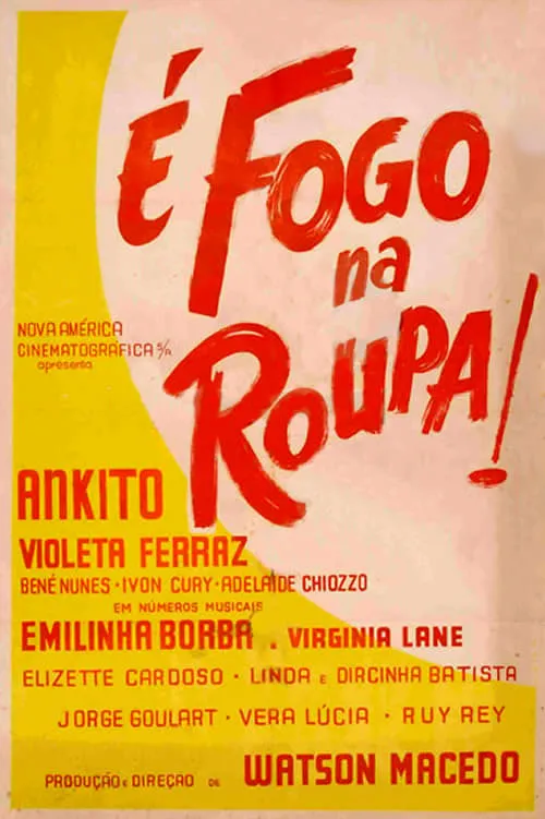 É Fogo na Roupa (movie)