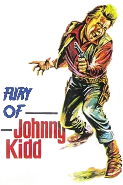 Fury of Johnny Kid (movie)