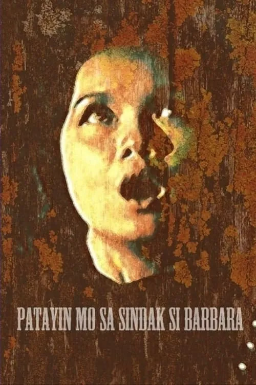 Patayin Mo sa Sindak si Barbara (фильм)