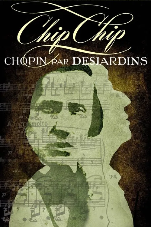 Chip Chip : Chopin par Desjardins (фильм)