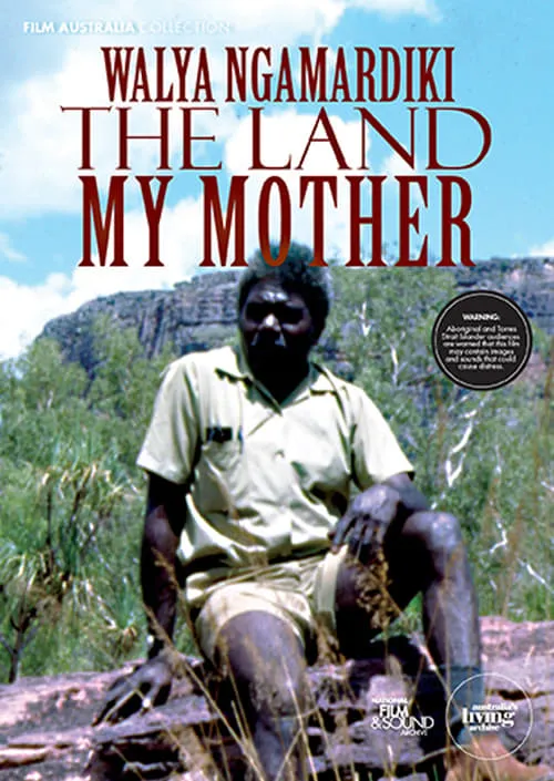 Walya Ngamardiki: The Land My Mother (movie)