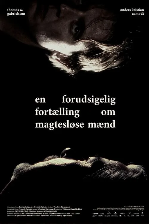 En forudsigelig fortælling om magtesløse mænd (фильм)