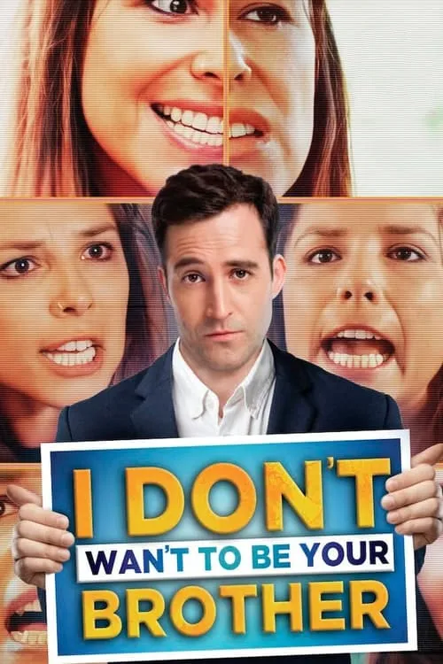 I Don’t Want to Be Your Brother (movie)