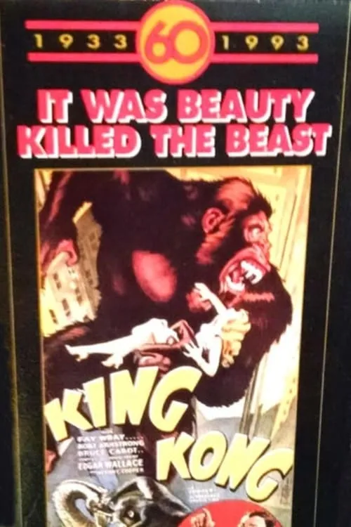 King Kong 60th Anniversary Special: "It was beauty killed the beast." (movie)