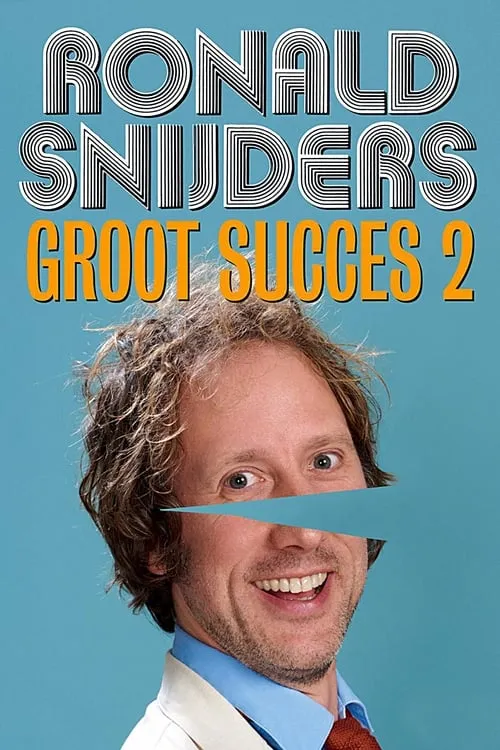 Ronald Snijders: Groot Succes 2 (movie)