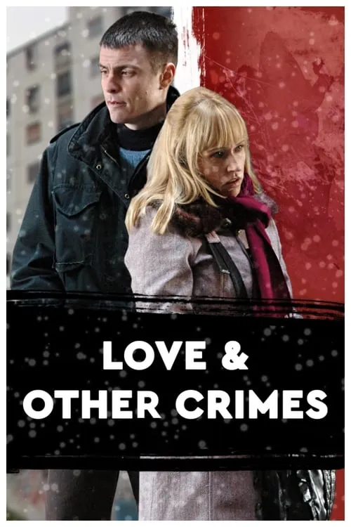 Love and Other Crimes (movie)