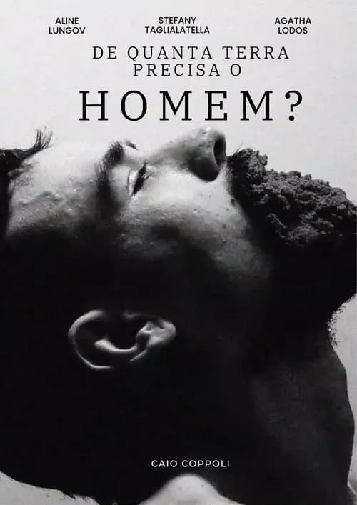 De Quanta Terra Precisa Um Homem? (movie)