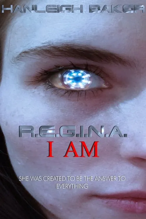 R.E.G.I.N.A. I Am (movie)