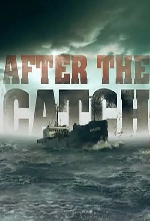 After the Catch (сериал)