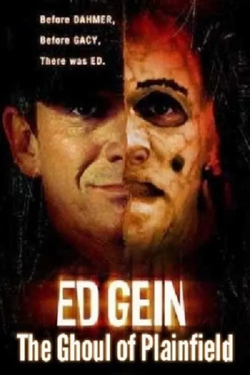 Ed Gein: The Ghoul of Plainfield (movie)