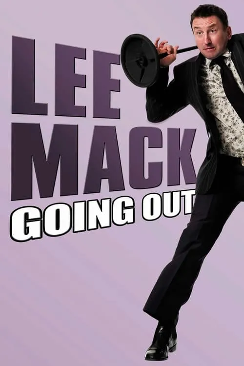 Lee Mack: Going Out Live (movie)