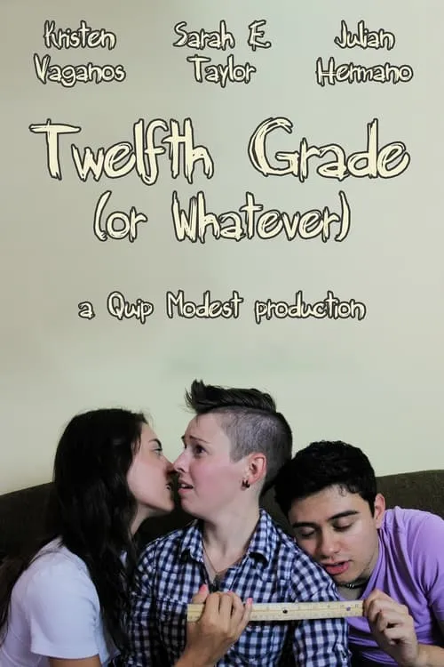 Twelfth Grade (or Whatever) (сериал)