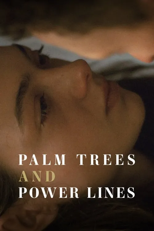 Palm Trees and Power Lines (movie)