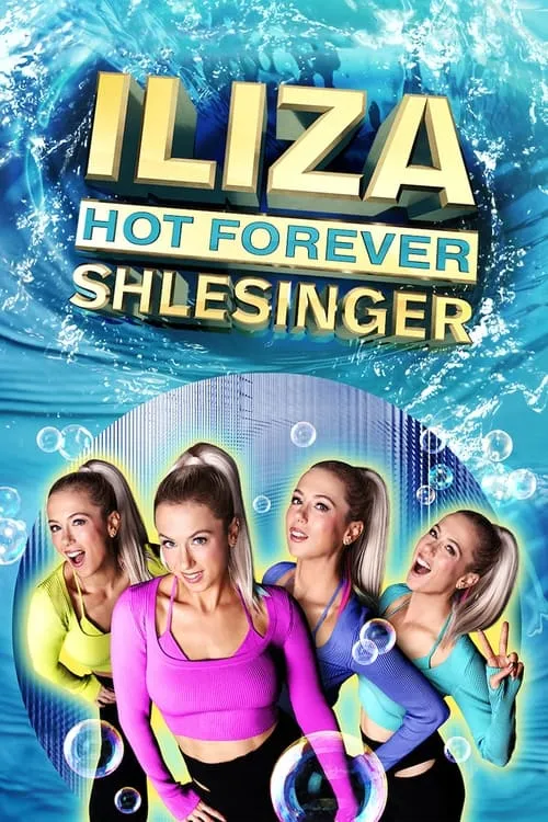 Iliza Shlesinger: Hot Forever (movie)