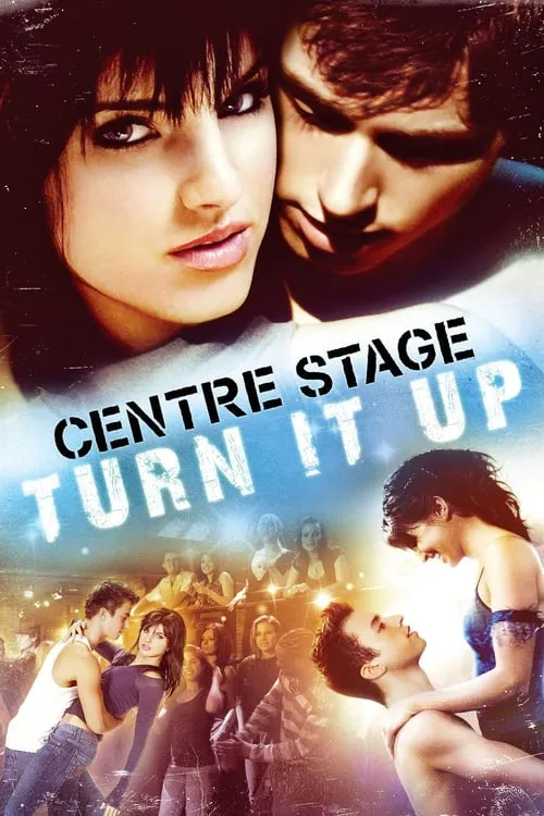 Center Stage: Turn It Up (movie)