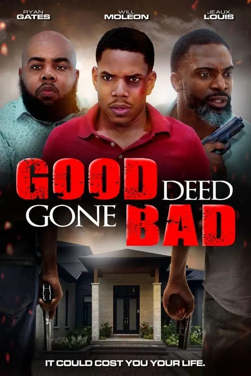 Good Deed Gone Bad (movie)