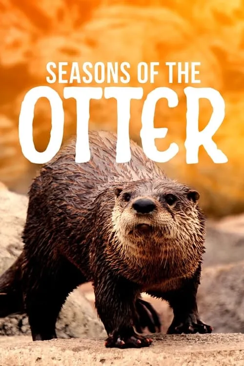 Seasons of the Otter (фильм)