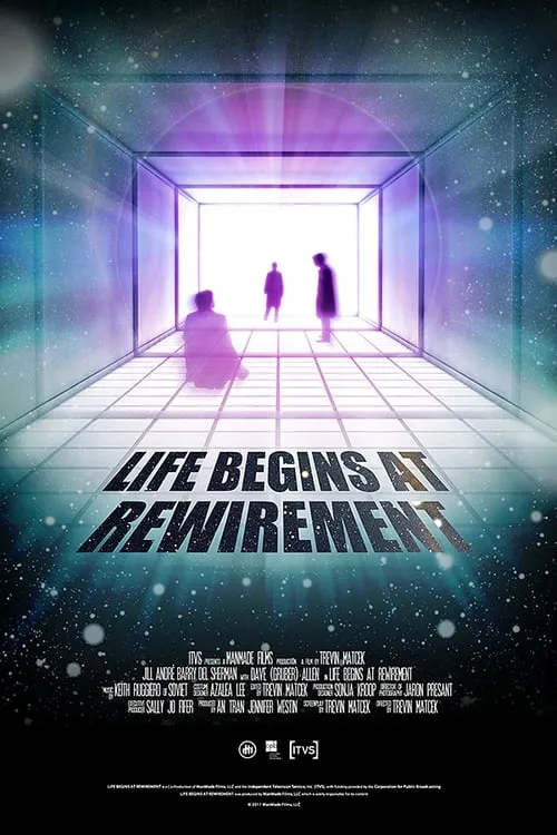 Life Begins at Rewirement (movie)