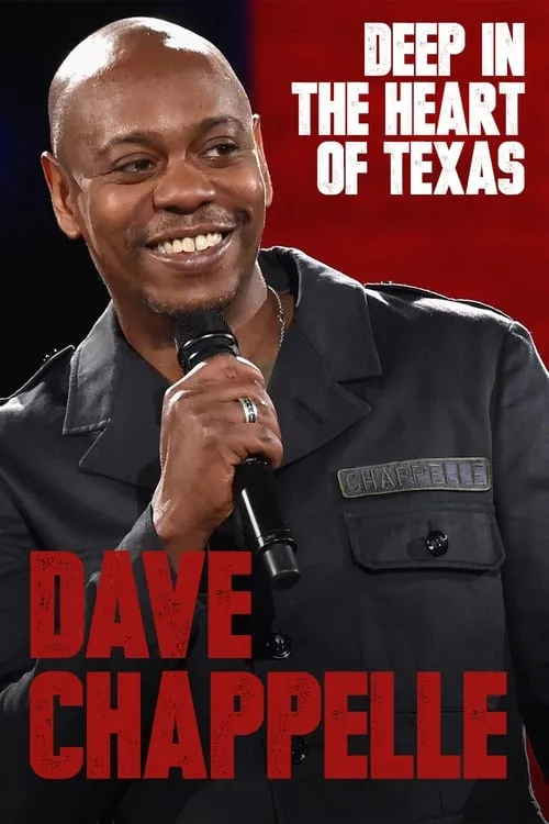 Dave Chappelle: Deep in the Heart of Texas (movie)