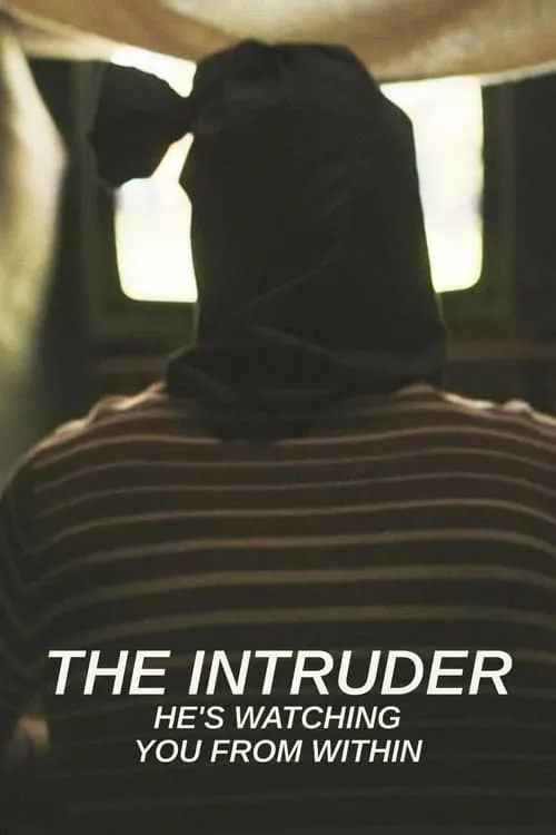 The Intruder: He's Watching You From Within (фильм)