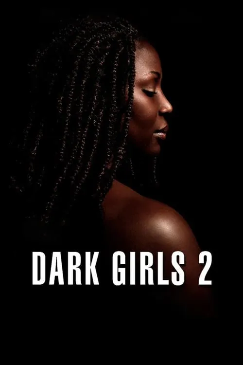 Dark Girls 2 (movie)