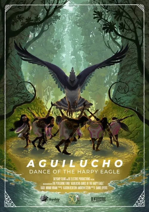 Aguilucho: Dance of the Harpy Eagle (movie)