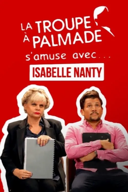 La troupe à Palmade s'amuse avec Isabelle Nanty (movie)