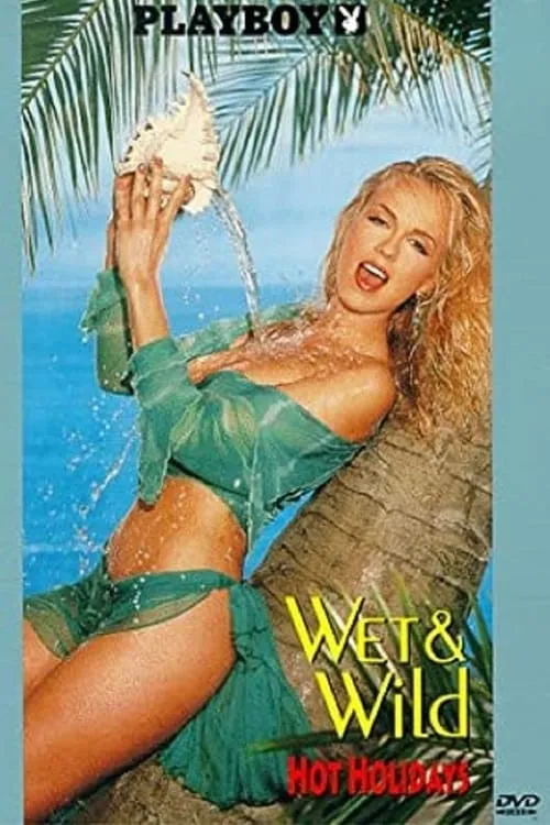 Playboy: Wet & Wild - Hot Holidays (movie)