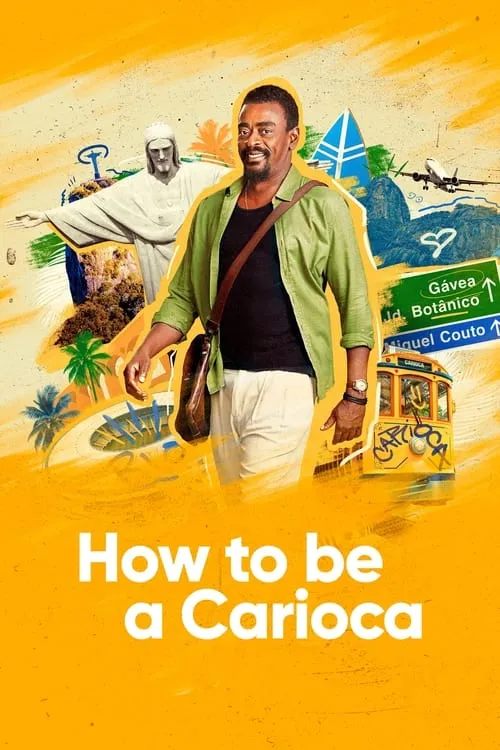 How To Be a Carioca (сериал)