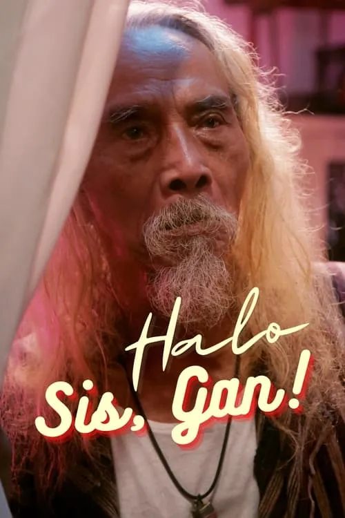 Halo, Sis, Gan! (movie)