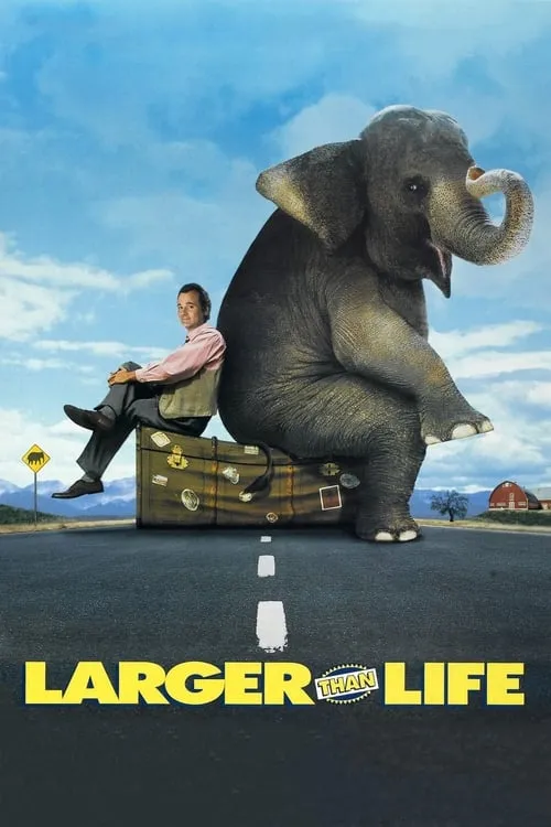 Larger Than Life (movie)