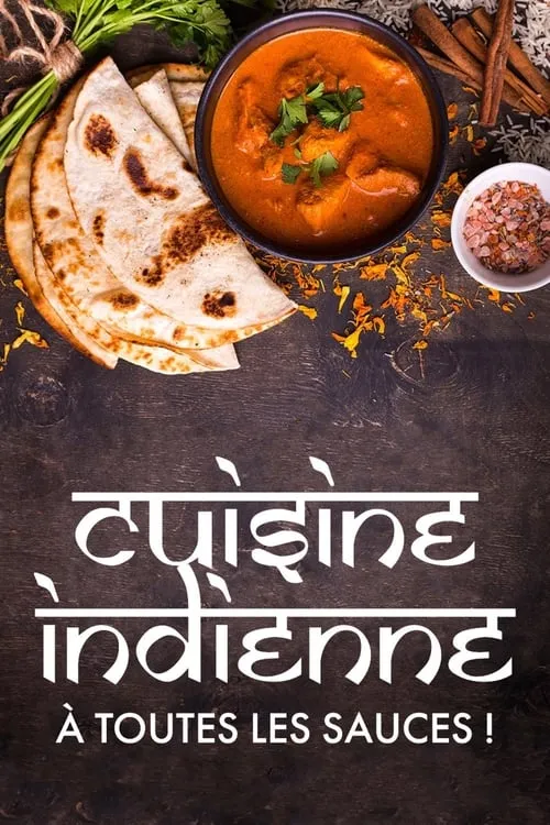 Cuisine indienne : À toutes les sauces !