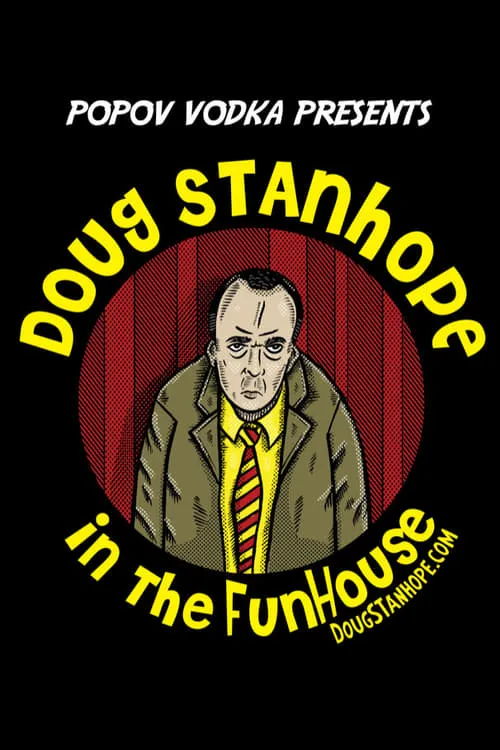 Popov Vodka Presents: An Evening with Doug Stanhope (фильм)