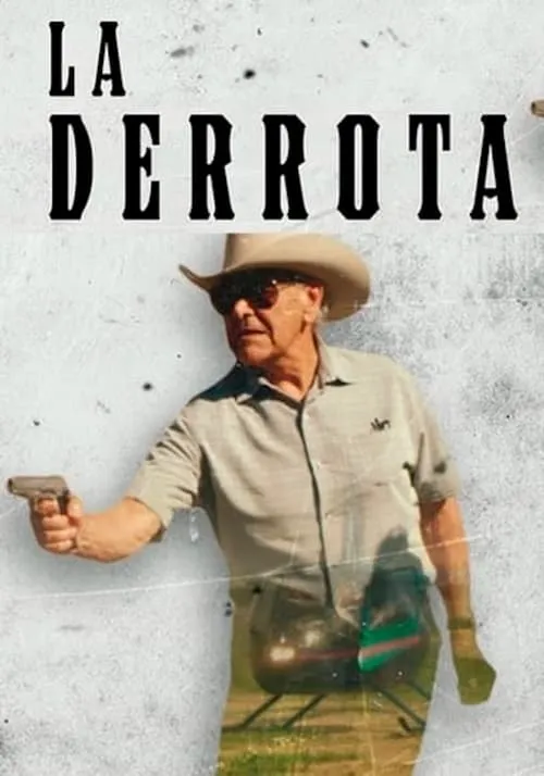 La Derrota (фильм)