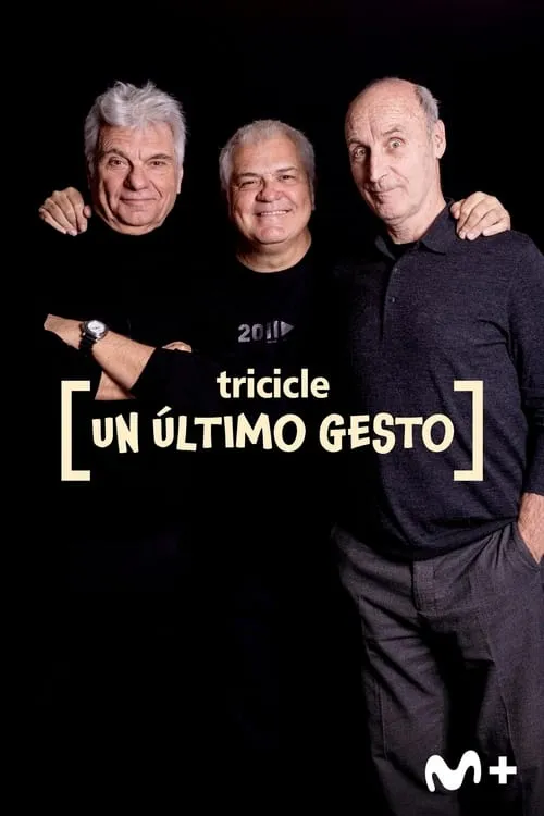 Tricicle: un último gesto (фильм)