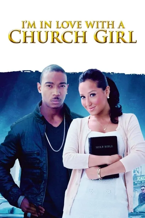 I'm in Love with a Church Girl (movie)