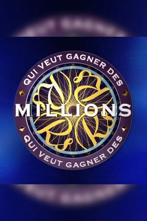 Qui veut gagner des millions ?