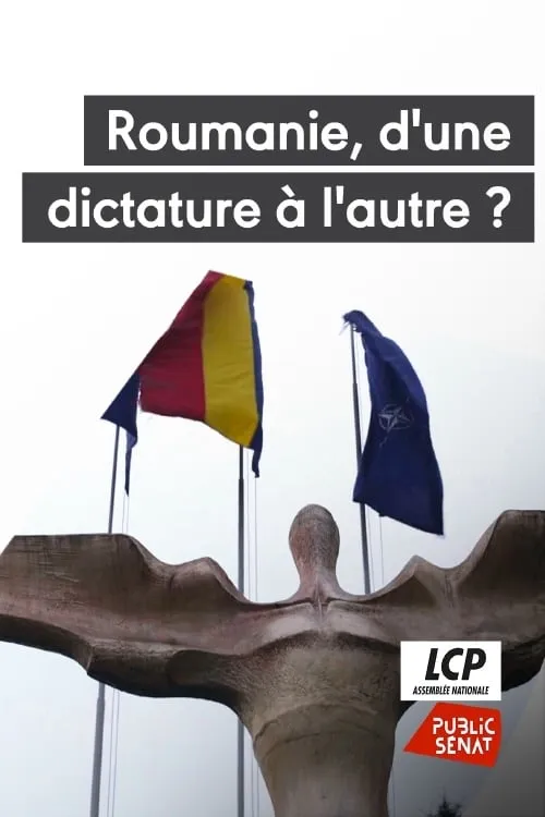 Roumanie, d'une dictature à l'autre ? (фильм)