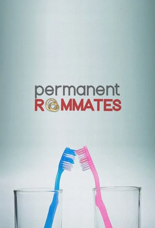 Permanent Roommates (сериал)