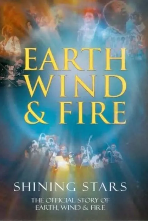 Earth Wind & Fire: Shining Stars (movie)