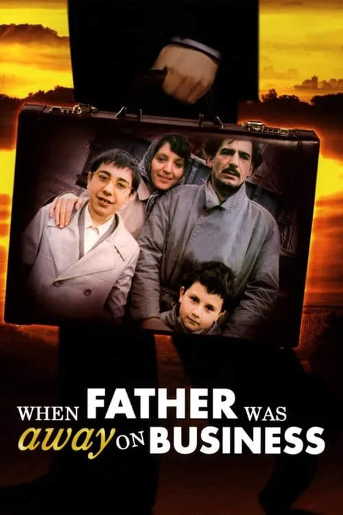 When Father Was Away on Business (movie)
