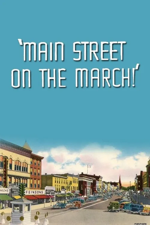 Main Street on the March! (фильм)